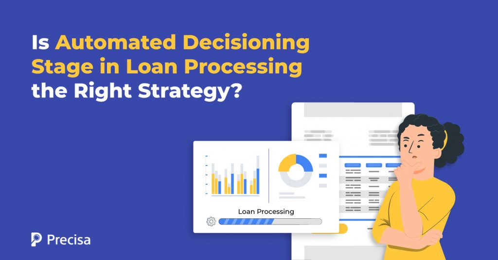 Decisioning Stage in Loan Processing