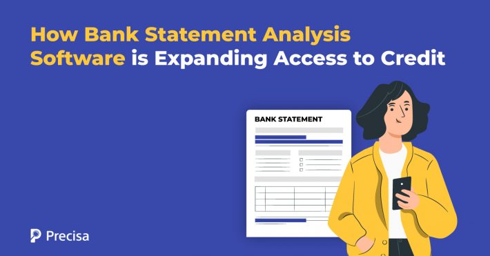 How Bank Statement Analysis Software is Expanding Access to Credit