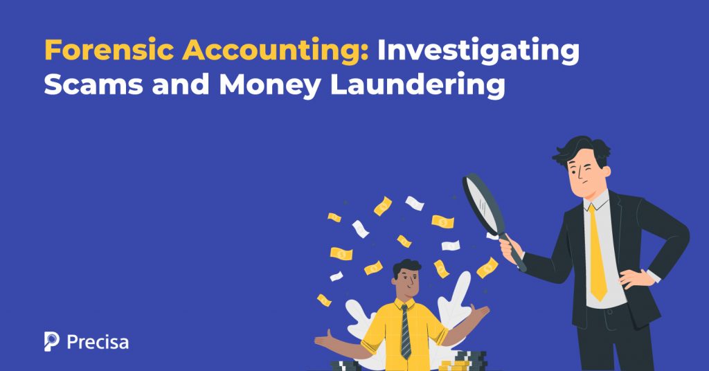Forensic-Accounting-Investigating-Scams-and-Money-Laundering