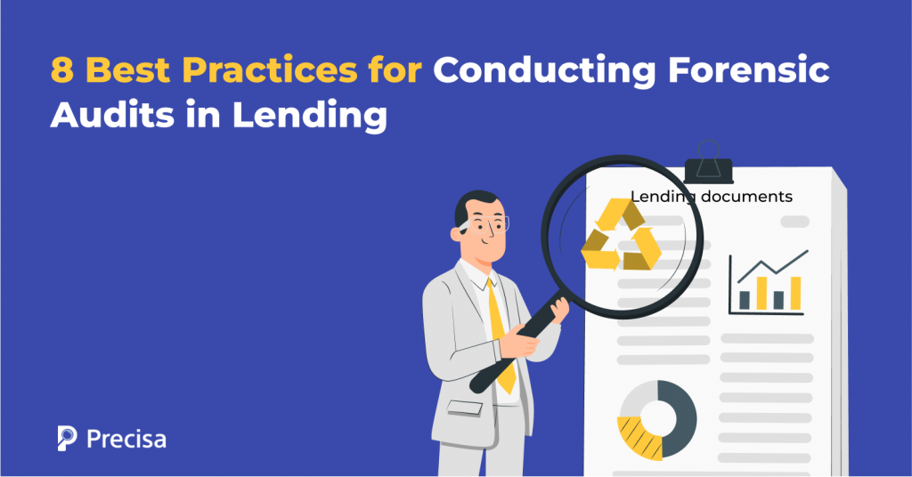 8 Best Practices for Conducting Forensic Audits in Lending